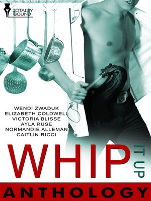 cover image of Whip It Up Anthology